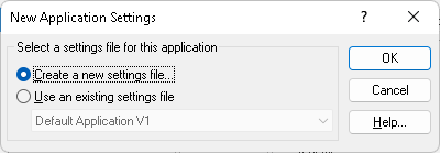 Image of the New Application Settings dialog box with Create new settings file option selected.